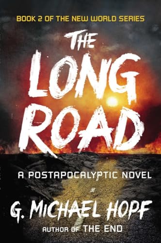 The Long Road: A Postapocalyptic Novel (The New World Series, Band 2) von Plume